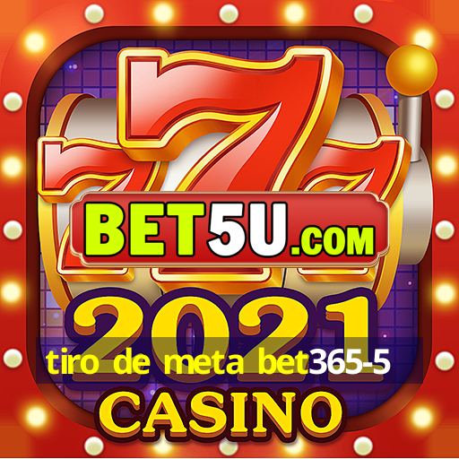 tiro de meta bet365